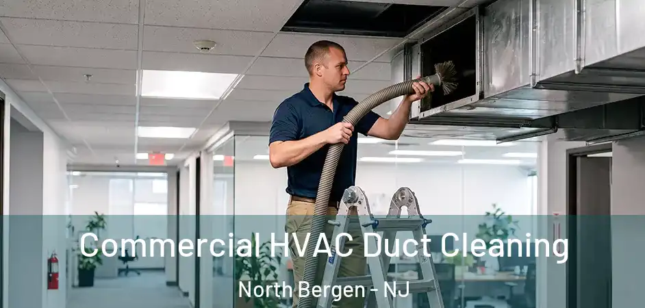 Commercial HVAC Duct Cleaning North Bergen - NJ